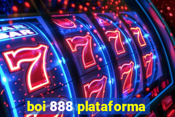 boi 888 plataforma